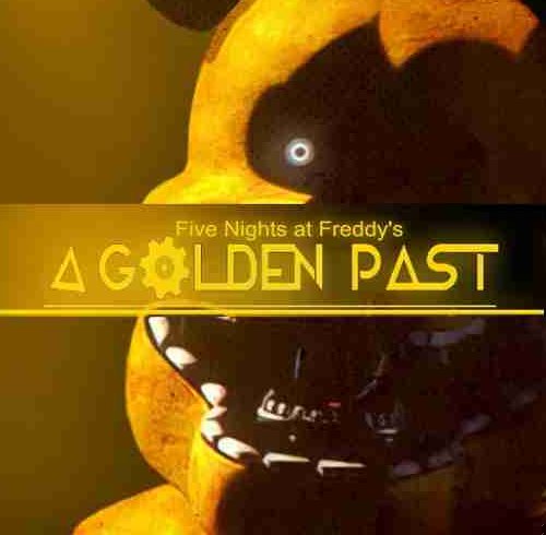 FNaF A Golden Past - Chapter 1 на Андроид